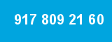 917 809 21 60 917 809 21 60